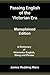 Passing English of the Victorian Era - Mansplained Edition