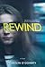 Rewind (A Rewind Novel)
