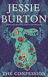 The Confession by Jessie Burton The Confession by Jessie Burton