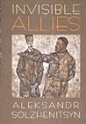 Invisible Allies by Aleksandr Solzhenitsyn