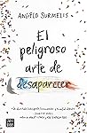 El peligroso arte...