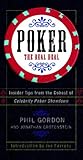 Poker: The Real Deal: Insider Tips from the Co-host of Celebrity Poker Showdown