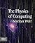 The Physics of Computing