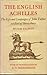 The English Achilles by Hugh Talbot