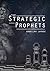 The Strategic Prophets by Abdellah Larage
