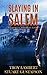 Slaying in Salem (Capital C...
