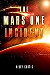 The Mars One Inci...