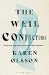 The Weil Conjectures by Karen Olsson