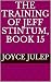 The Training of Jeff Stintu...