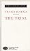 The Trial by Franz Kafka