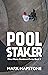 Pool Staker: An Ethan Wares...