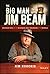 The Big Man of Jim Beam: Booker Noe And the Number-One Bourbon In the World