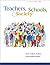 Teachers, Schools and Society
