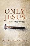 Only Jesus: What ...
