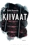 Kiivaat – Romaani rakkaudesta ja vastarinnasta by Terhi Rannela Kiivaat – Romaani rakkaudesta ja vastarinnasta by Terhi Rannela