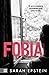 Fobia by Sarah   Epstein