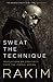 Sweat the Technique: Revelations on Creativity from the Lyrical Genius