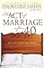 The Act of Marriage After 40 by Tim LaHaye