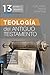 CFTE 13- Teología del Antiguo Testamento: El mensaje divino contenido en la ley, los profetas y los escritos