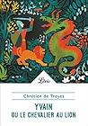 Yvain ou Le Cheva...