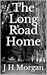 The Long Road Home