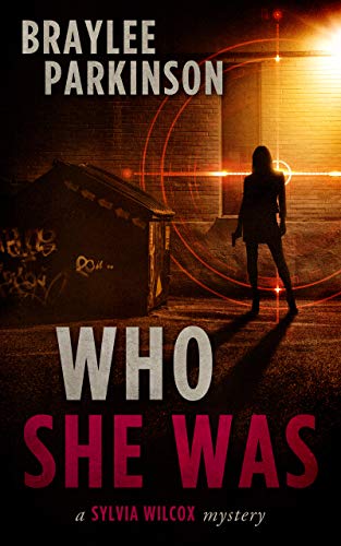 Who She Was (Sylvia Wilcox Mysteries, #1)