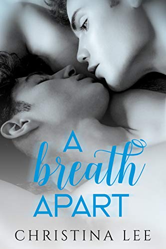 A Breath Apart (Kindle Edition)