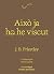 Això ja ho he viscut by J.B. Priestley