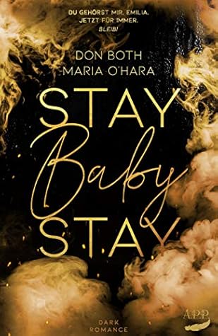 Stay Baby Stay (Mason & Emilia, #3)