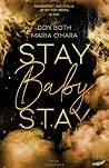 Stay Baby Stay