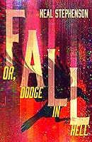 Fall, or Dodge in Hell