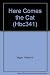 Here Comes the Cat (Hbc341)