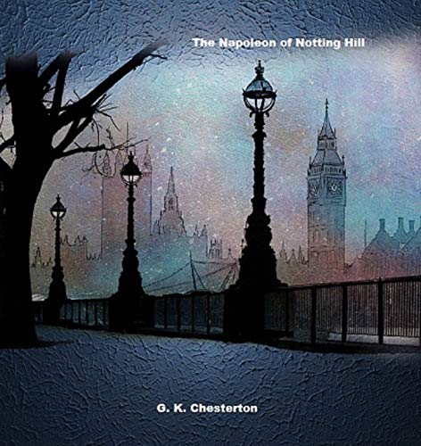 The Napoleon of Notting Hill