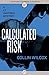 Calculated Risk (The Lt. Hastings Mysteries)