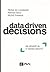 Data Driven Decisions