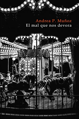 El mal que nos devora (Kindle Edition)