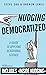 Nudging Democratized: A Gui...