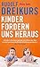 Kinder fordern uns heraus