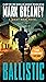 Ballistic (Gray Man, #3)