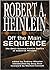 Off the Main Sequence: The Other Science Fiction Stories of Robert A. Heinlein