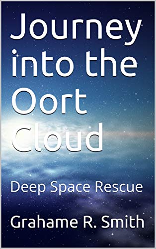 Journey into the Oort Cloud (Kindle Edition)