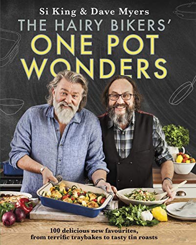 The Hairy Bikers' One Pot Wonders: Over 100 delicious new favourites, from terrific tray bakes to roasting tin treats! (Kindle Edition)