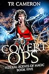 Covert Ops by T.R. Cameron