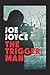 The Trigger Man