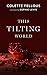 This Tilting World