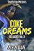 Coke Dreams : RELOADED VOL. 3