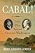 Cabal!: The Plot Against General Washington