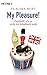 My Pleasure!: Englisch, wie...