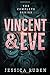 Vincent and Eve: The Complete Series