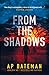 From the Shadows (Alex King...